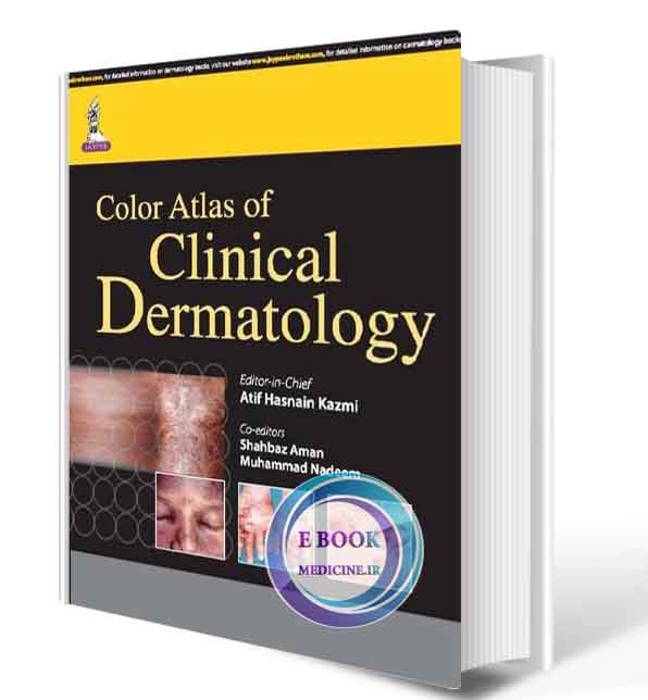 دانلود کتاب Color Atlas of Clinical Dermatology 2016 (Original PDF)